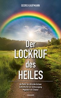 Der Lockruf des Heiles