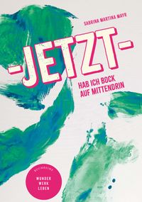Jetzt hab ich Bock auf Mittendrin!