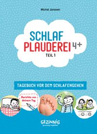 Schlafplauderei 4+ Teil 1