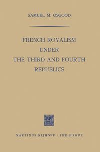 French Royalism under the Third and Fourth Republics