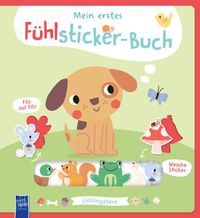 Mein erstes Fühlsticker-Buch - Lieblingstiere