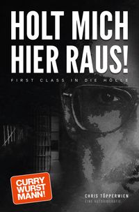 HOLT MICH HIER RAUS!