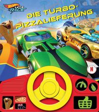 Hot Wheels Let's Race - Die Turbo-Pizzalieferung - Soundbuch - Pappbilderbuch mit beweglichem Lenkrad und 8 spannenden Geräuschen für Kinder ab 3 Jahren