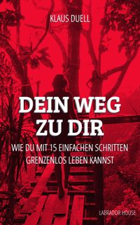 Dein Weg zu Dir